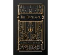 Charlotte Bronte The Professor (Tascabile)