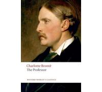 Charlotte Brontë The Professor (Tascabile) Oxford World's Classics