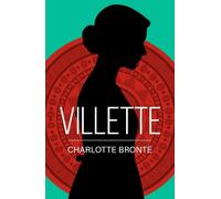Charlotte Bronte Villette (Tascabile)