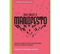Charlotte Burgess-Auburn You Need a Manifesto (Tascabile)