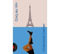 Charlotte Carter Coq au Vin (Tascabile)