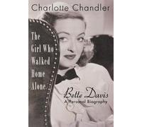 Charlotte Chandler The Girl Who Walked Home Alone (Tascabile) Applause Books