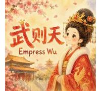 Charlotte Chang Empress Wu - China's Only Woman Emperor (Tascabile)