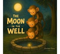 Charlotte Chang The Moon In The Well (Tascabile)