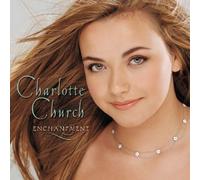 Charlotte Church - Enchantment