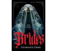 Charlotte Cross The Brides (Copertina rigida)