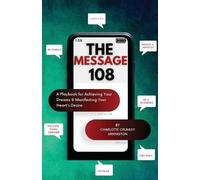Charlotte Crumley-Arrington The Message 108 (Tascabile)