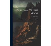 Charlotte Dacre Zofloya; Or, the Moor (Tascabile)