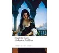 Charlotte Dacre Zofloya (Tascabile) Oxford World's Classics