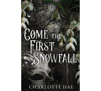 Charlotte Dae Come the First Snowfall (Tascabile) Eden's Green Duet