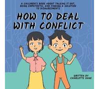 Charlotte Dane How to Deal With Conflict (Tascabile)