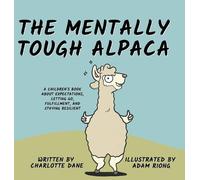 Charlotte Dane The Mentally Tough Alpaca (Copertina rigida)