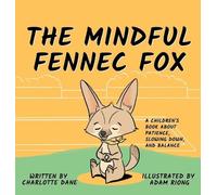 Charlotte Dane The Mindful Fennec Fox (Copertina rigida)