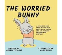 Charlotte Dane The Worried Bunny (Copertina rigida)