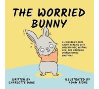 Charlotte Dane The Worried Bunny (Tascabile)