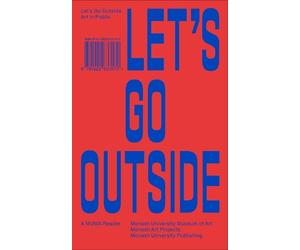 Charlotte Day Let's Go Outside (Tascabile) Monash University Museum of Art