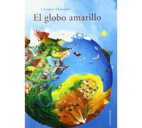 Charlotte Dematons El globo amarillo (Tascabile)