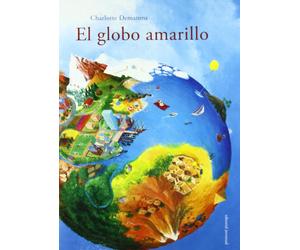 Charlotte Dematons El globo amarillo (Tascabile)