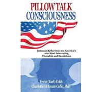Charlotte Dense Grant-Cobb Ervin (Earl) Cob Pillow Talk Consciousnes (Tascabile)