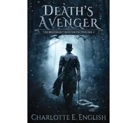 Charlotte E English Death's Avenger (Tascabile) Malykant Mysteries