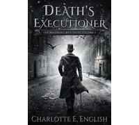 Charlotte E English Death's Executioner (Tascabile) Malykant Mysteries