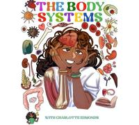 Charlotte Edmonds The Body Systems (Tascabile)