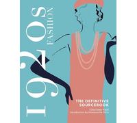 Charlotte Fiell 1920s Fashion: The Definitive Sourcebook (Copertina rigida)