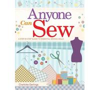 Charlotte Gerlings Anyone Can Sew (Tascabile)