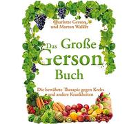 Charlotte Gerso Das Große Gerson Buch: Die bewährte Therapie (Copertina rigida)