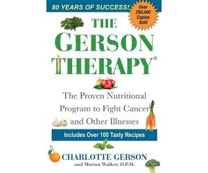 Charlotte Gerson Morton Walker The Gerson Therapy (Tascabile)