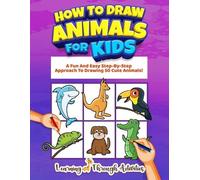 Charlotte Gibbs How To Draw Animals For Kids (Tascabile)