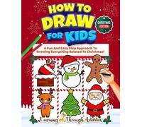 Charlotte Gibbs How To Draw For Kids - Christmas Edition (Tascabile)
