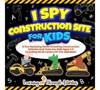 Charlotte Gibbs I Spy Construction Site For Kids (Tascabile)
