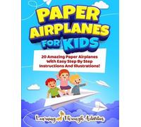 Charlotte Gibbs Paper Airplanes For Kids (Tascabile)