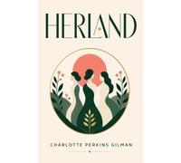 Charlotte Gilman Perkins Herland (Tascabile)