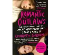 Charlotte Gordon Romantic Outlaws (Tascabile)