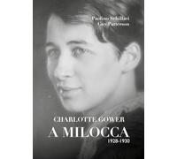 Charlotte Gower a Milocca 1928 - 1930