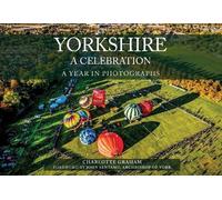 Charlotte Graham Yorkshire A Celebration (Tascabile)
