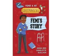 Charlotte Guill Reading Planet: Astro - Year 6 at Greenwicks: Femi's (Tascabile)