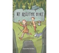 Charlotte Guill Reading Planet KS2 - My Neolithic Diary - Level 2: M (Tascabile)