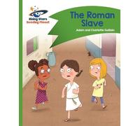Charlotte Guillain A Reading Planet - The Roman Slave - Green: Comet (Tascabile)