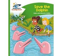 Charlotte Guillain Reading Planet - Save the Dolphin - Green: Come (Tascabile)