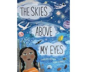 Charlotte Guillain The Skies Above My Eyes (Copertina rigida) Look Closer