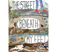 Charlotte Guillain The Street Beneath My Feet (Copertina rigida) Look Closer