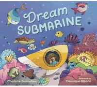 Charlotte Gunnufson Dream Submarine (Copertina rigida)