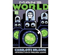 Charlotte Haldane Philippa Levine Man's World (Tascabile)