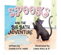 Charlotte Hart Spooks and The Big Bath Adventure (Copertina rigida)