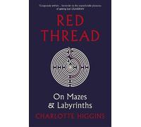 Charlotte Higgins Red Thread (Tascabile)