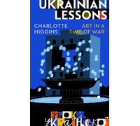 Charlotte Higgins Ukrainian Lessons (Copertina rigida)