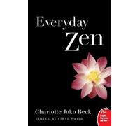 Charlotte J Beck Everyday Zen (Tascabile)